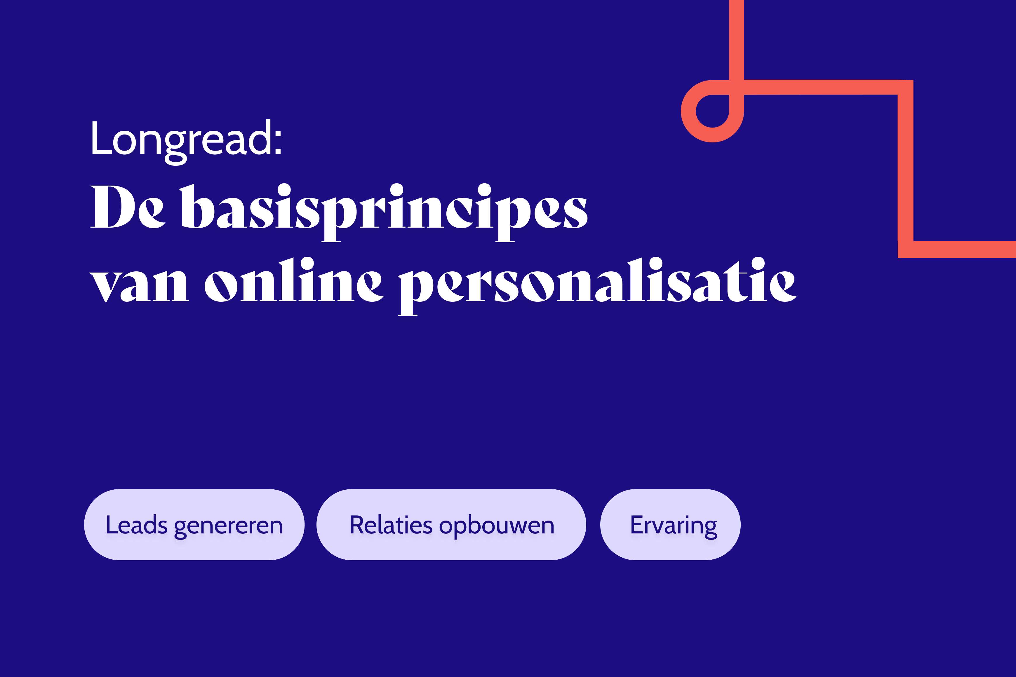 De basisprincipes van online personalisatie